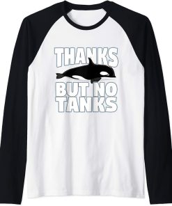 Thanks But No Tanks Orca Raglan Baseball Tee