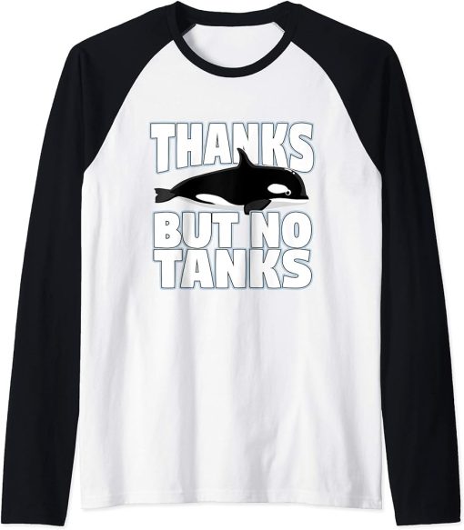 Thanks But No Tanks Orca Raglan Baseball Tee