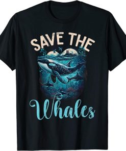 Whales Watch Dolphin Pottwhal Funny Saying Orca Whale T-Shirt