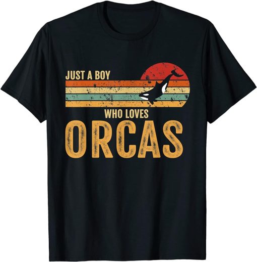 Just A Boy Who Loves Orcas Killer Retro Whales Lover Funny T-Shirt